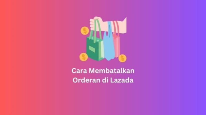 Cara Banjir Orderan di Lazada 2025