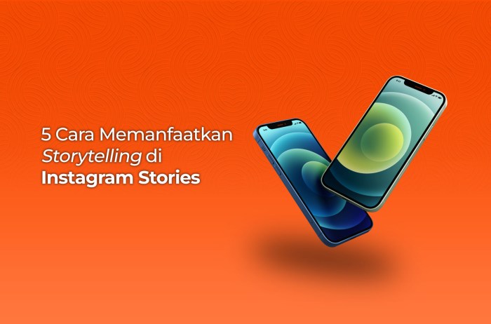 Cara Membuat Instagram Story yang Lebih Menarik dengan Trik Rahasia