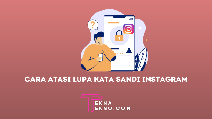 Cara Mengatasi Lupa Kata Sandi Instagram