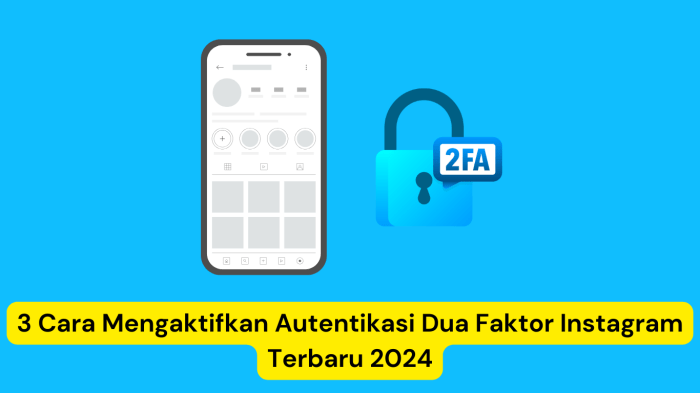 Aktifkan Autentikasi Ganda di Semua Akun Gadget