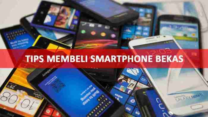 Tips Beli Gadget Bekas Tapi Seperti Baru