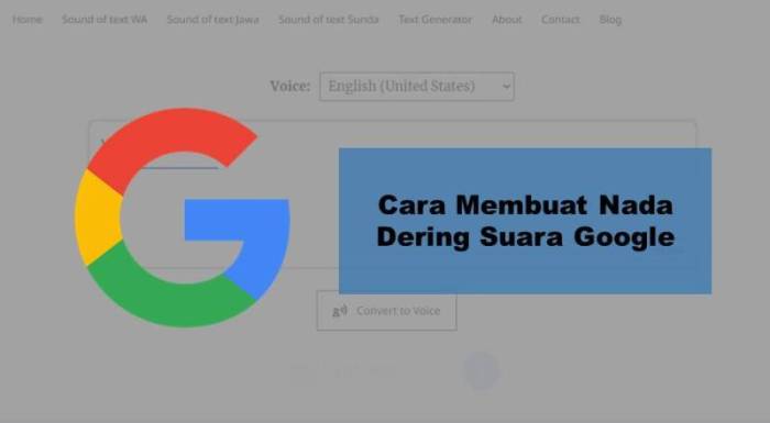 2 Cara Membuat Nada Dering Suara Google Tanpa Aplikasi Untuk Notifikasi Pesan - Rancah Post Hack Suara Google Translate Jadi Nada Dering